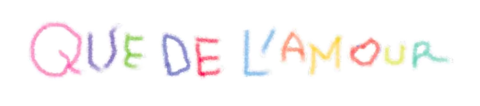 Que de l'amour